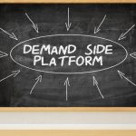 Demand-side platform (DSP) nedir? DSP rehberi