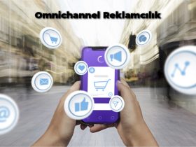 Omnichannel Reklamcılık