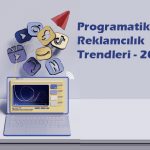 2025'te Programatik Reklamcılık